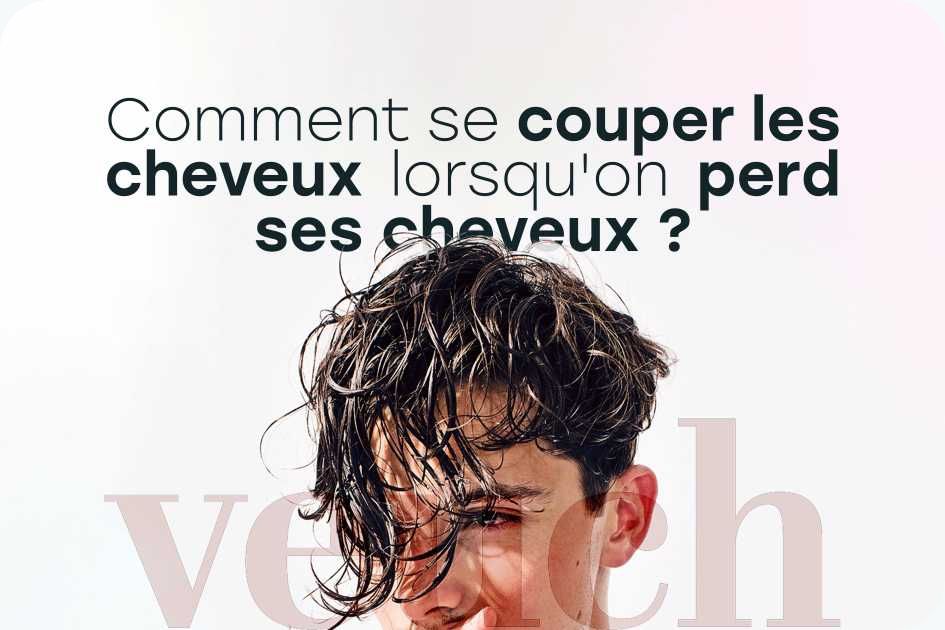 coupe cheveux en cas de perte